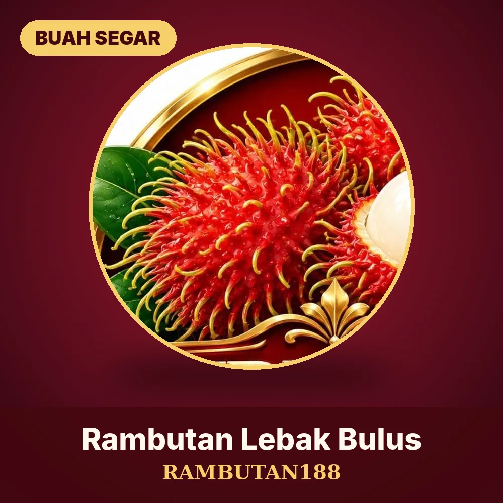 Rambutan Lebak Bulus — Rambutan188 Store